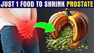 Shrink Your Prostate Naturally in Just 7 Days with These Foods| Healthy Everyday