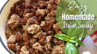 Easy Italian Sausage from Scratch | Homemade Italian Sausage Seasoning Recipe