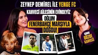 Gözde Kahveci | "Görür görmez aşık oldum!" | Zeynep Demirel ile Yenge FC - #4