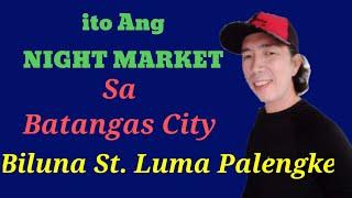 Batangas City Ang Night Market.