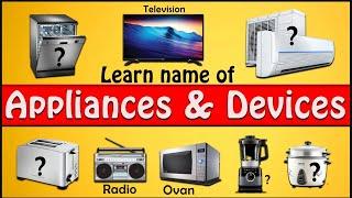 Household Devices Names for Kids in English | Household Appliances| Household Equipment Vocabulary