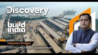 UNBEATEN BRIDGES WITH VAIBHAV DANGE - DISCOVERY CHANNEL