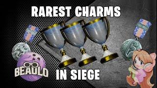 10 RAREST CHARMS EVER IN SIEGE