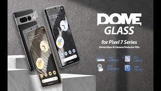 Pixel 7 Series  DOME Installation