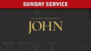 Sunday Service || John || Zeal