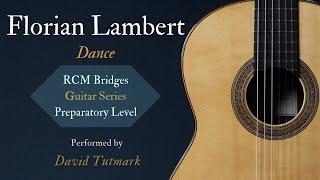 Florian Lambert - Dance - RCM Bridges Guitar Series Preparatory Level