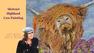 Abstract Art Highland Cow with Kelly Wiler