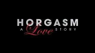 Horgasm - A Love Story - Shred Bots