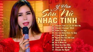 LK Bolero Đang Hót 2025 | Sầu Nữ Nhạc Tình - Ý HÂN | Nức Nở Người Nghe  | Băng Nhi Official