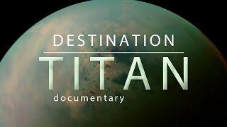 ᴴᴰ [Documentary] Destination: Titan