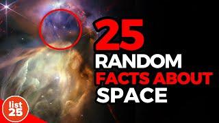 25 Random Facts About Space