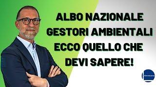 albo gestori ambientali: Tutto quello che devi sapere!