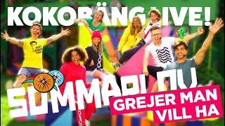 Kokobäng live -  Grejer man vill ha Live i #sommarlov  (2021)