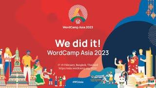 WordCamp Asia 2023 | Let's Relive Asia’s Biggest WordPress Event!