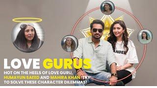 Love Guru I Humayun Saeed & Mahira Khan Give Love Advice I Mann Mast Malang I Dayan | SA51Q
