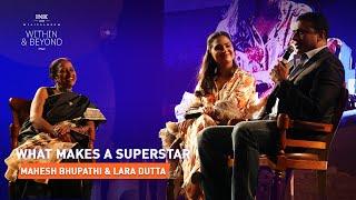 Mahesh Bhupathi & Lara Dutta: What makes superstars