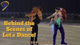 DIsney on Ice: Behind the Scenes of Let's Dance!