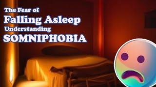 The Fear of Falling Asleep: Understanding Somniphobia