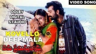 Kovello Deepmala Video Song i Nenu Premisthunnanu Movie Video Song   DOLBY DIGITAL 5.1 AUDIO I J D