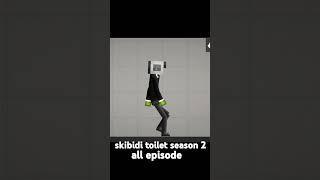 skibidi toilet season 2 - (all episodes) - melon playground #skibiditoilet #shortsviral