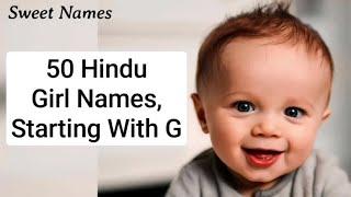 50 Hindu Girl Names, Starting With G - All About Names