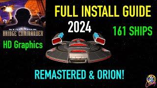 How To Install Bridge Commander/Remastered & ORION! - Full Guide