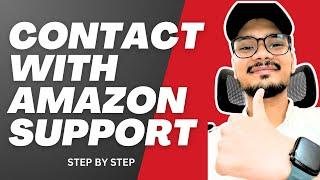 How to contact  Amazon Seller Support | Get Help with Your Seller Central Account in 2024