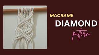 DIY |HOW TO MAKE STUNNING MACRAME DIAMOND PATTERN (EASY TUTORIAL)@themacknot