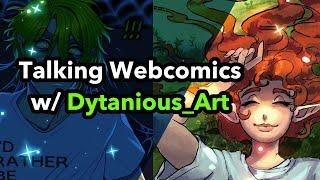 FIRST EVER! Webcomic Creator Interview Feat. Dytanious_Art