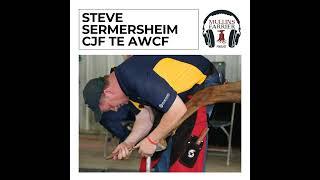 Steve Sermersheim CJF TE AWCF