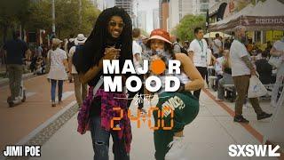 MAJORMOOD Street | Live w/ @IdeasAreJims  [SXSW 2024]