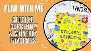 Plan With Me | October Currently & Monthly Favorites