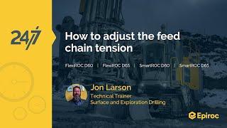 How to adjust feed chain tension | FlexiROC D60 | FlexiROC D65 | SmartROC D60 | SmartROC D65