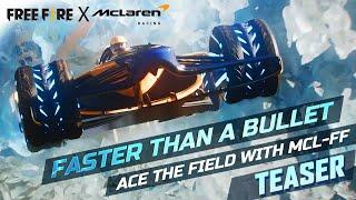 Ace The Field with MCL-FF Trailer | Free Fire X McLaren collaboration