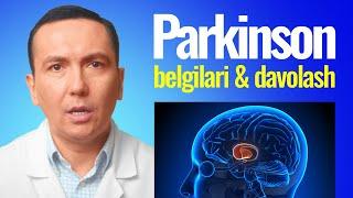 Parkinson kasalligi Erta Belgilari, Turlari va Davolash!