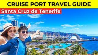 Santa Cruz de Tenerife Cruise Port Travel Guide