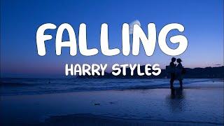 Harry Styles - Falling (Lyrics)