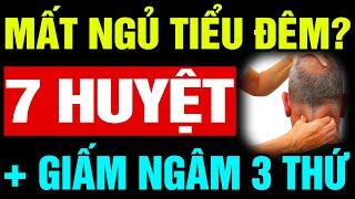 Bí Quyết ĐỘC LẠ| GIẤM NGÂM 3 THỨ NÀY + 7 HUYỆT HẾT VEO MẤT NGỦ CHẢ SỢ TIÊU ĐÊM THỌ VƯỢT 100T