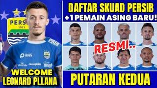 DAFTAR PEMAIN PERSIB 2024/25 | WELCOME LEONARDO PLLANA PERSIB | BERITA PERSIB HARI INI