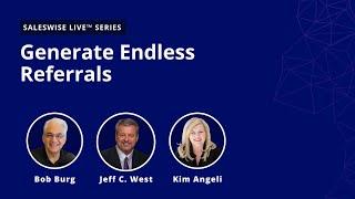 SALESWISE LIVE SERIES: Generate Endless Referrals