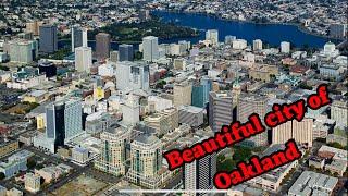 Beautiful city of Oakland | Oakland city |Bay Area California