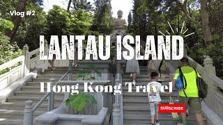 Lantau Island | Hong Kong | Travel Guide | Places to visit | Vlog #2 | July 2024 | 4K | #hongkong