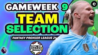 FPL GW9 TEAM SELECTION | Fantasy Premier League 2024/25