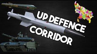 The UP defence corridor is taking shape