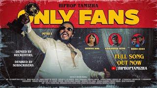 Only Fans Music Video | Hiphop Tamizha | Peter K