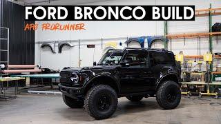 FORD BRONCO BUILD | APG 2 Door MidRunner Build