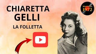 Chiaretta Gelli canta La folletta