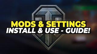 Mods & Settings Guide • World of Tanks