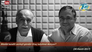 Mevlid kandili sevinçli gündür Oruç tutulmaz deniyor? | Osman Ünlü hoca