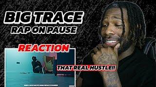 BIG TRACE - RAP ON PAUSE | MUSIC VIDEO REACTION!!